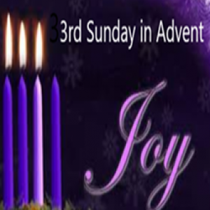 Third Sunday in Advent - Joy